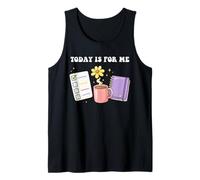 Self-Care Today is for Me Love Mental Health Wellness Tank Top