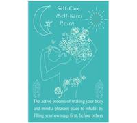 Self-Care Tracker for Putting Yourself First: Weekly Self Care Routine Tracker & Journal to Encourage Reflection & Confidence