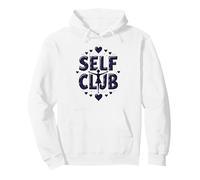 Self Club: Inspire Empowering Design for Self-Love and Love Enthusiasts Pullover Hoodie, Adult Unisex, White, Large
