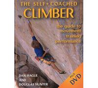 Self-Coached Climber: The Guide to Movement, Training, Performance