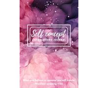 Self concept affirmations journal .What you believe or assume , you will create. Manifest amazing YOU: 30 powerful self concept affirmations for creating desired reality