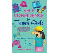 Self Confidence for Tween Girls