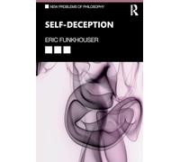 Self-Deception (New Problems of Philosophy)