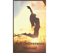 Self-Deliverance Manual