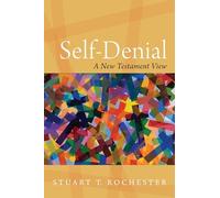 Self-Denial: A New Testament View