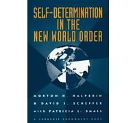 Self-Determination in the New World Order: Guidelines for U.S. Policy
