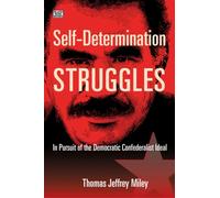 Self-Determination Struggles - In Pursuit of the Democratic Confederalist Ideal