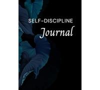 Self-discipline Journal: A5 format