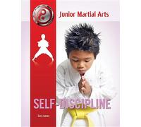 Self Discipline (Junior Martial Arts)
