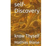 self-Discovery: know Thyself