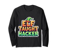 Self Elf Tought Hacker Christmas Funny Tech Wiz Geek Nerd Long Sleeve T-Shirt