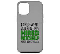 Self Employed Boss Funny Hired Myself Quote Case for iPhone 12/12 Pro