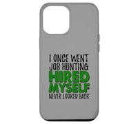 Self Employed Boss Funny Hired Myself Quote Case for iPhone 12 Pro Max