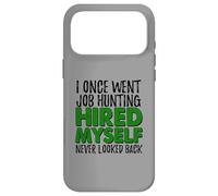 Self Employed Boss Funny Hired Myself Quote Case for iPhone 17 Pro Max