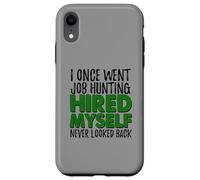 Self Employed Boss Funny Hired Myself Quote Case for iPhone XR