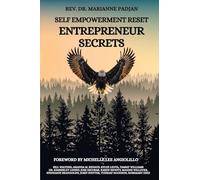Self Empowerment Reset-Entrepreneur Secrets