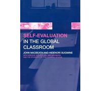 Self-Evaluation in the Global Classroom (What's in It for Schools? (Paperback))
