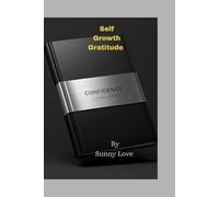 Self groth gratitude: Confidence within