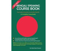 Self Help -Bengali Speaking Course Book: A Complete Bengali Speaking Course Book