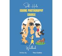 Self Help Equine Photography Course Workbook