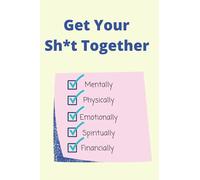 Self-help Notebook Journal Diary| Get Your Self Together|Mental health Physical health Emotional health Spiritual health Financial health,Wellness, ... Activities, Exercises, Lined, Motivation