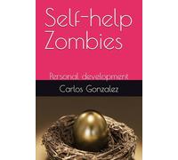 Self-help Zombies: Personal development: 1