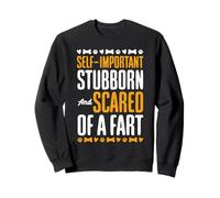 Self-Important Stubborn And Scared Of A Fart Griffon Sweatshirt