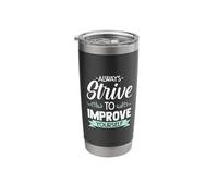 Self Improvement Design for Self Love - to Improve Yourself Stainless Steel Insulated Tumbler