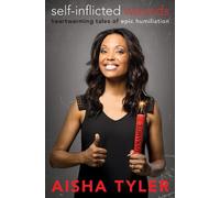 Self-Inflicted Wounds: Heartwarming Tales of Epic Humiliation