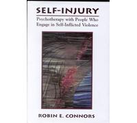 Self Injury: Psychotherapy with People Who Engage in Self-inflicted Violence