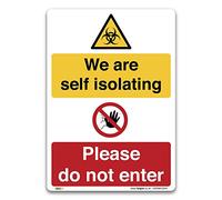 Self isolating Sign - A3 Self-adhesive vinyl - Health and Safety Hygiene Prohibition Virus Risk