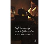 Self-Knowledge and Self-Deception