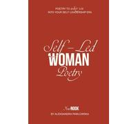 Self-Led Woman Poetry: Make Space For The Leader Within