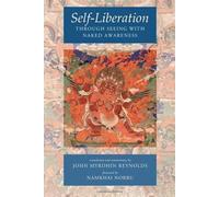 Self-Liberation through Seeing with Naked Awareness (2010-11-16)