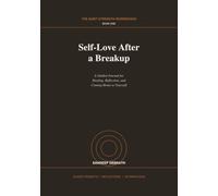 Self-Love After a Breakup: A Guided Journal for Healing, Reflection, and Coming Home to Yourself
