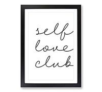 Self Love Club Typography Framed Print | A2 Black Framed Wall Art | Ready to Hang | Modern Love Picture | Living Room Bedroom Lounge Office