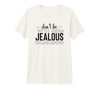 Self-Love Diva Attitude Snobby Sassy Don’t Be Jealous Premium T-Shirt