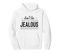 Self-Love Diva Attitude Snobby Sassy Don’t Be Jealous Pullover Hoodie