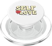 Self Love Is All We Need (Self-Love Statement) PopSockets PopGrip for MagSafe