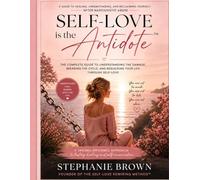 Self-Love is the Antidote