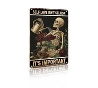 Self Love Isn’t Selfish It’s Important Metal Sign - Edgy Gothic Skeleton Floral Aluminum Wall Decor for Bedroom Home Gym Studio Therapy Room Personal Space, 8x12 Inches (26073)