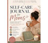 Self love journal for moms: Daily prompts, self-care practices, and reflection pages to guide you through your 150 day challenge for a healthier version of yourself | 8.5*11 inches, 172 pages