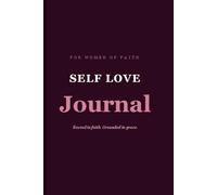Self Love Journal for Women: A Christian Lined Notebook Rooted in Faith and Grounded in Grace - 120 Pages
