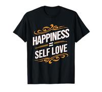 Self Love Matters - Happiness Equals Self Care Mindset T-Shirt