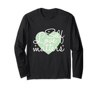 Self Love Matters Long Sleeve T-Shirt