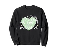 Self Love Matters Sweatshirt