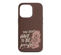 Self Love Motivation Floral Quote Positive Saying Case for iPhone 13 Pro
