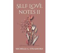 Self Love Notes II: Affirming Poetry & Prose: 2