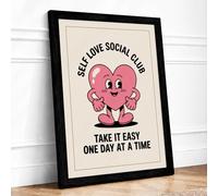 Self Love Social Club Typography Framed Wall Art Print A4 Black