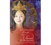 Self-Love through the Sacred Feminine : A Guide through the Paintings & Channelings of Jo Jayson